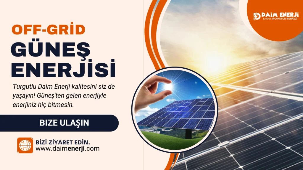 turgutlu off-grid güneş enerjisi